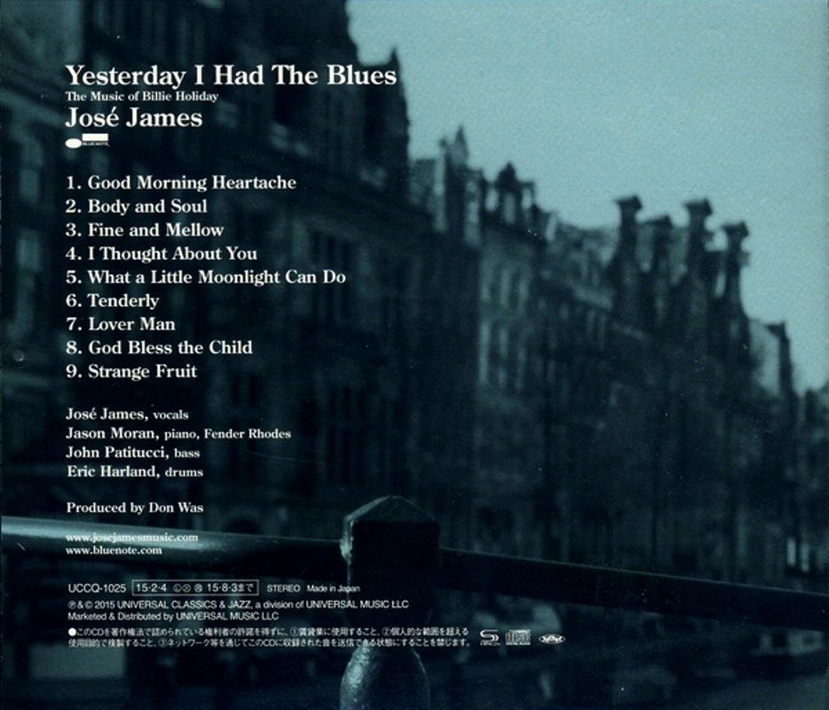 JOSE JAMES - YESTERDAY I HAD THE BLUES: