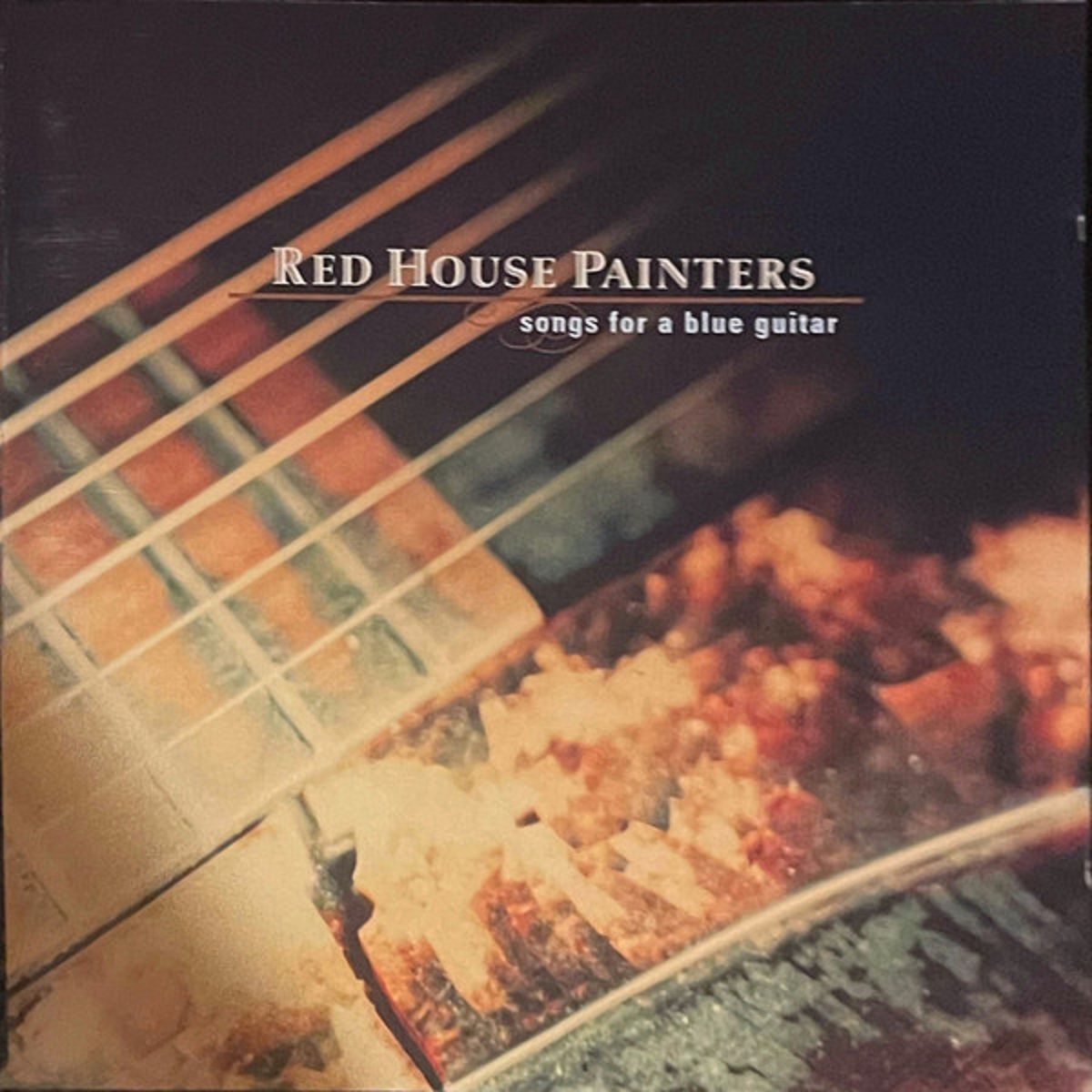 RED HOUSE PAINTERS - SONGS FOR A BLUE GUITAR (CD)(1996)