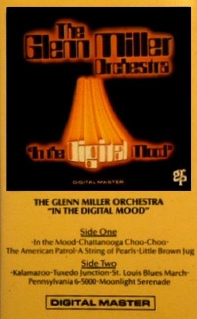 THE GLENN MILLER ORCHESTRA - IN THE DIGITAL MOOD (MC)