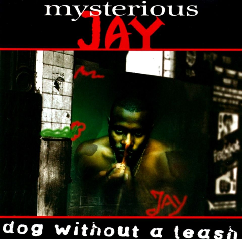 MYSTERIOUS JAY - DOG WITHOUT A LEASH (CD) (1995)