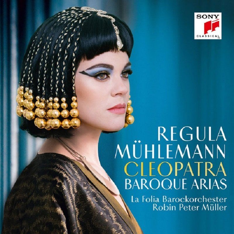 REGULA MÜHLEMANN - CLEOPATRA / BAROQUE ARIAS