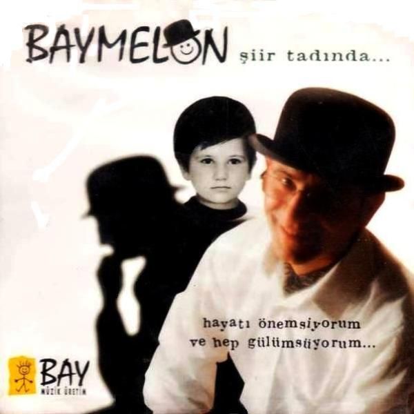 BAYMELON - ŞİİR TADINDA
