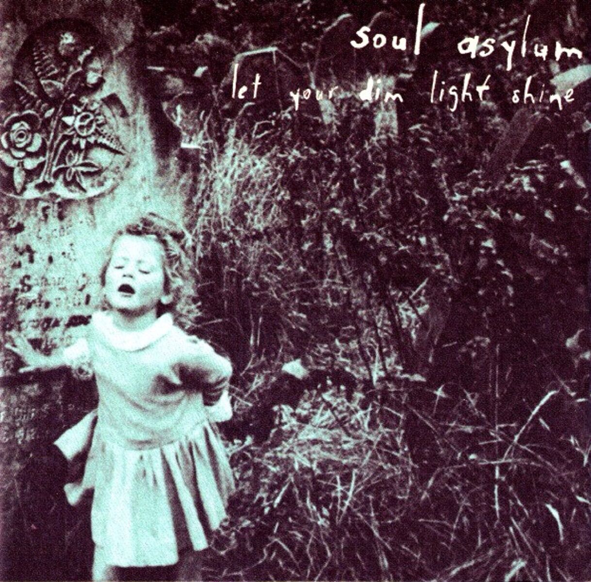SOUL  ASYLUM - LET YOUR DIM LIGHT SHINE (CD) (1995)