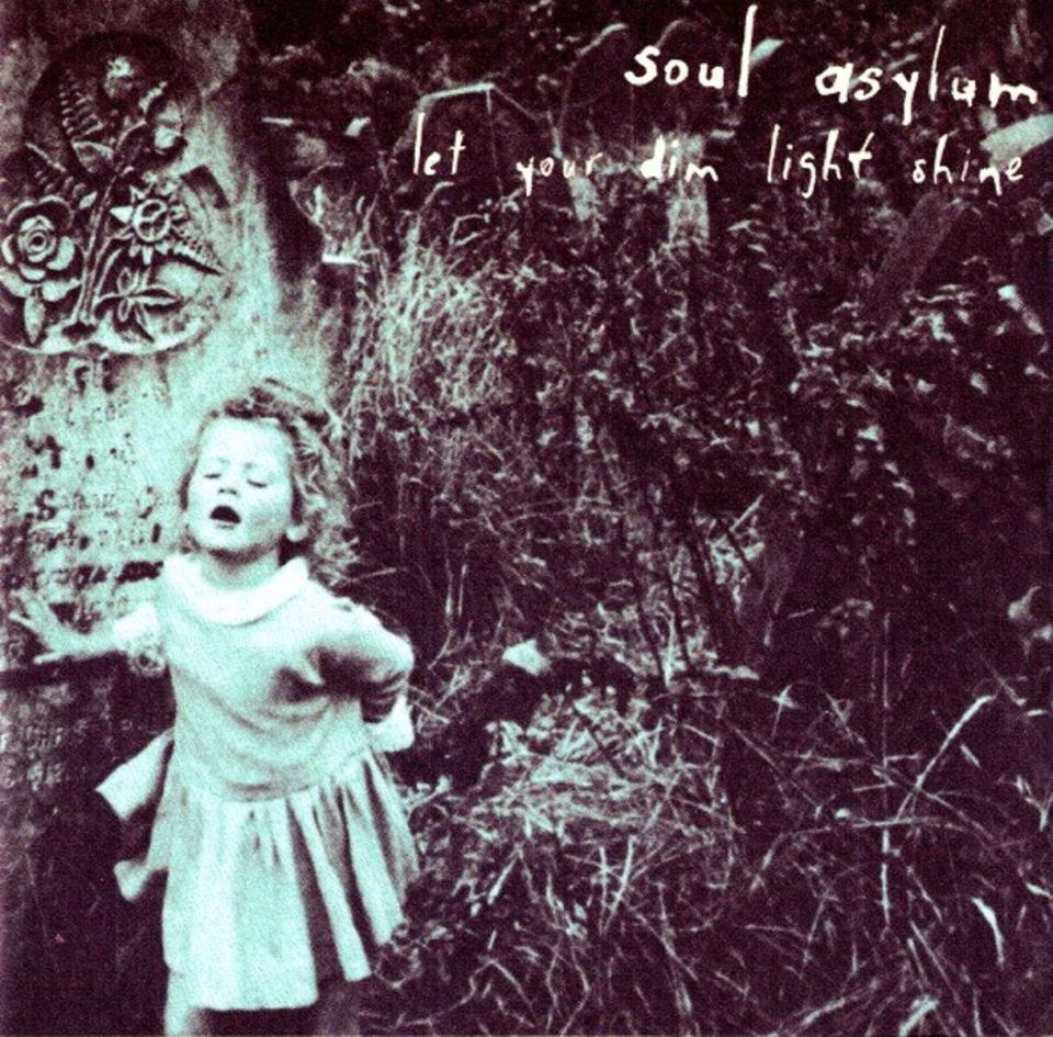 SOUL  ASYLUM - LET YOUR DIM LIGHT SHINE (CD) (1995)