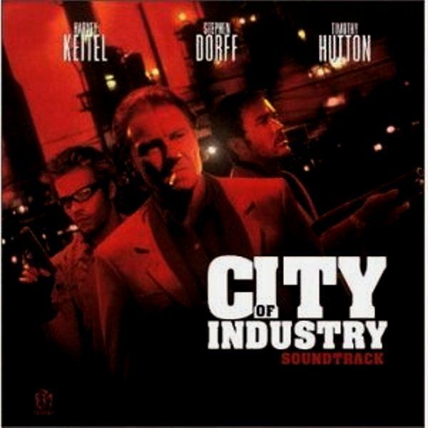SOUNDTRACK - CITY OF INDUSTRY