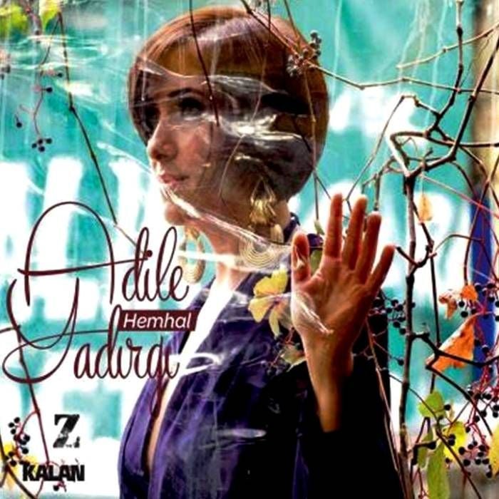 ADİLE YADIRGI - HEMHAL