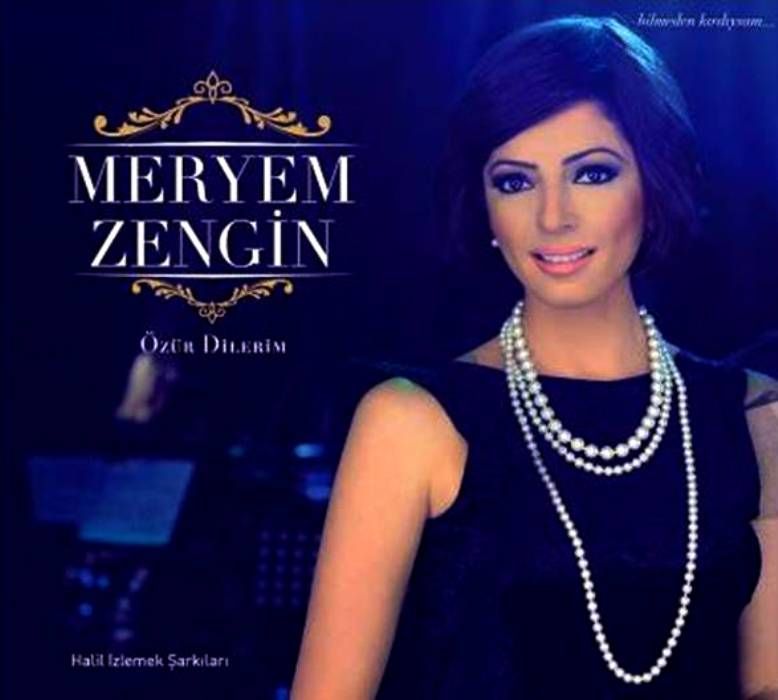 MERYEM ZENGİN - ÖZÜR DİLERİM