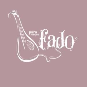 VARIOUS ARTISTS - PARA SEMPRE FADO