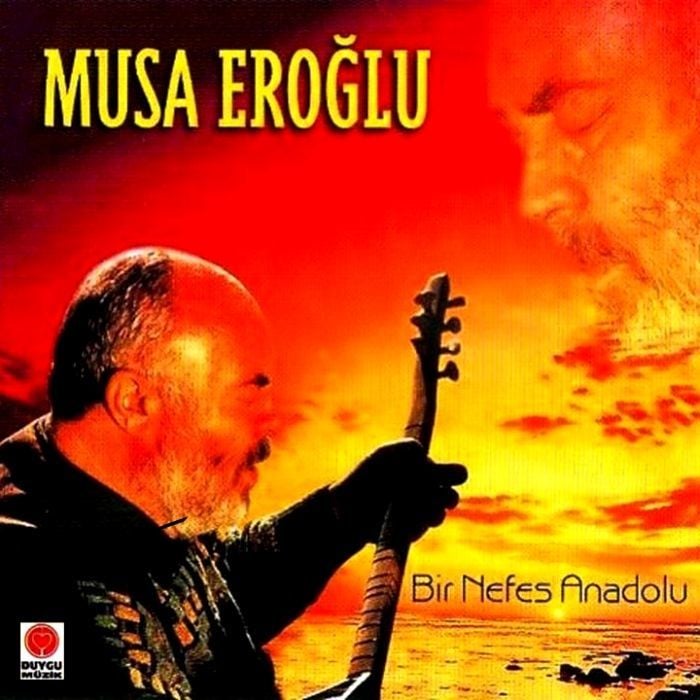MUSA EROĞLU - BİR NEFES ANADOLU