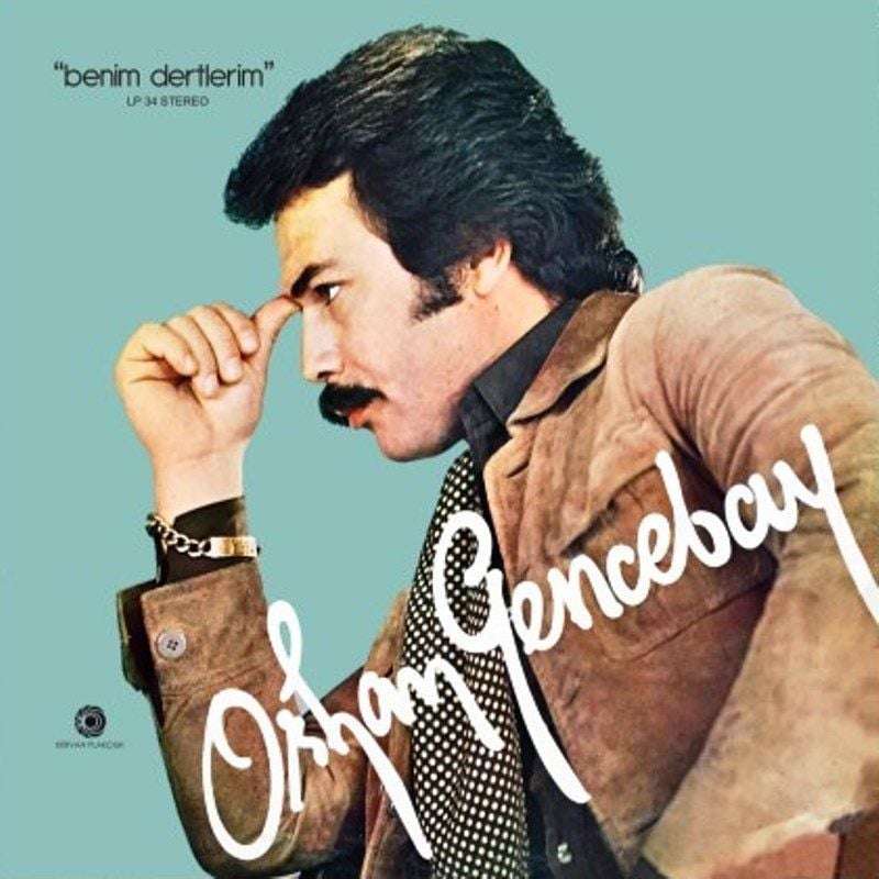 ORHAN GENCEBAY - BENİM DERTLERİM (LP)