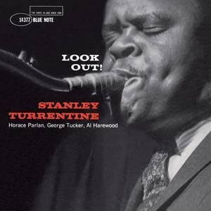 STANLEY TURRENTINE - LOOK OUT!