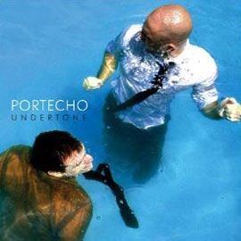 PORTECHO - UNDERTONE