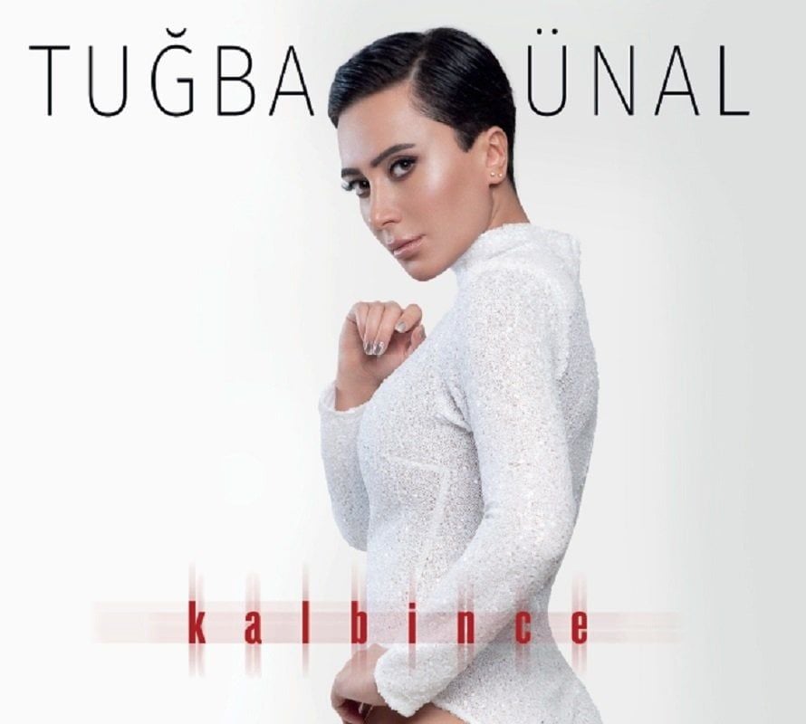 TUĞBA ÜNAL - KALBİNCE