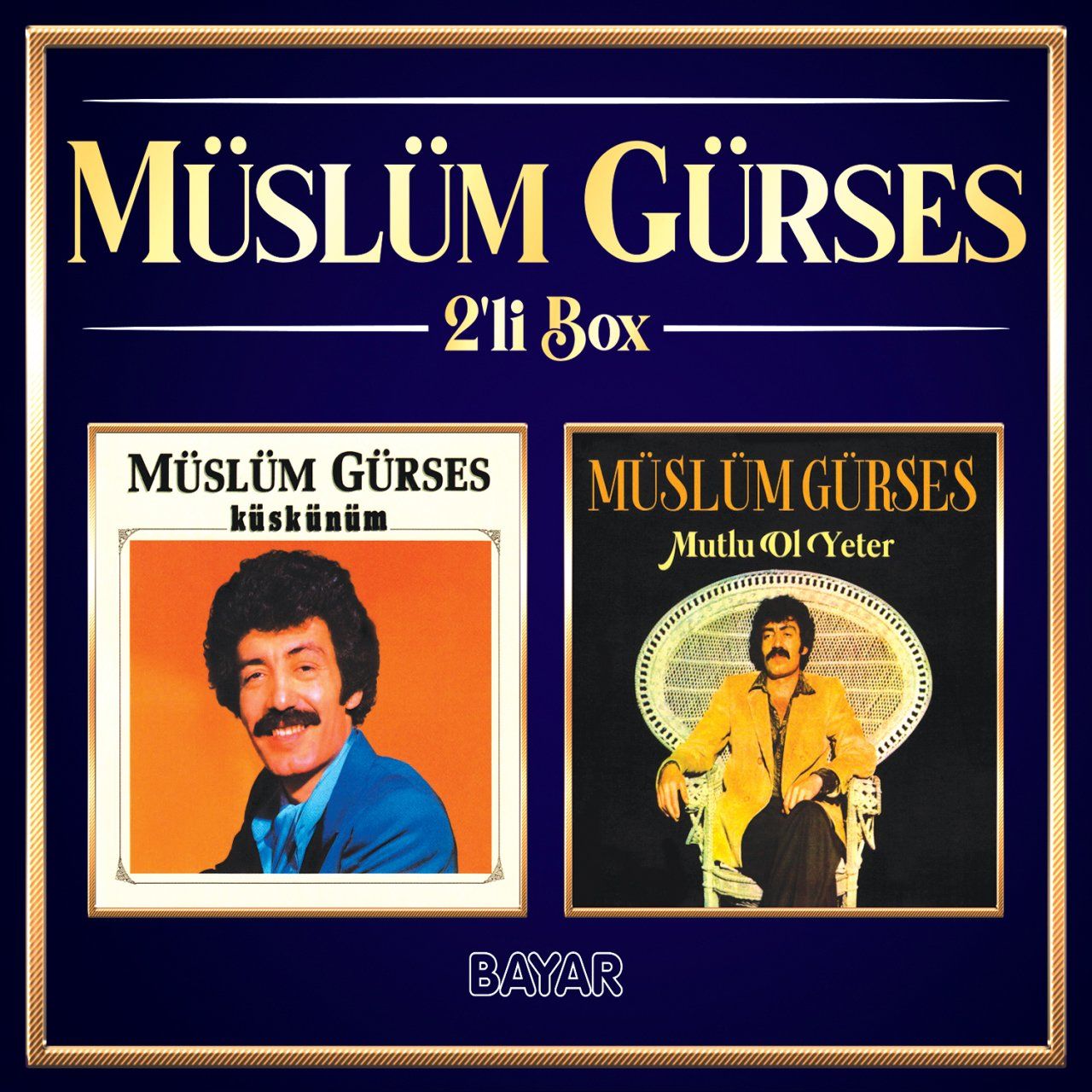 MÜSLÜM GÜRSES - 2'Lİ BOX (KÜSKÜNÜM VE  MUTLU OL YETER)