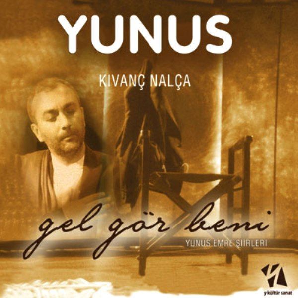 KIVANÇ NALÇA – YUNUS