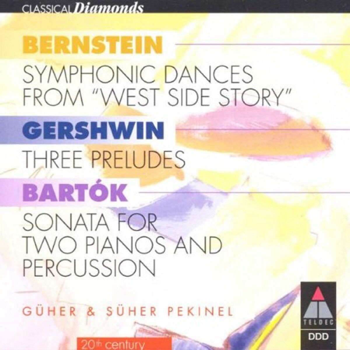 GÜHER & SÜHER  PEKİNEL - WORKS FOR PIANO BY BERNSTEIN, GERSHWIN, BARTOK (CD) (1997)