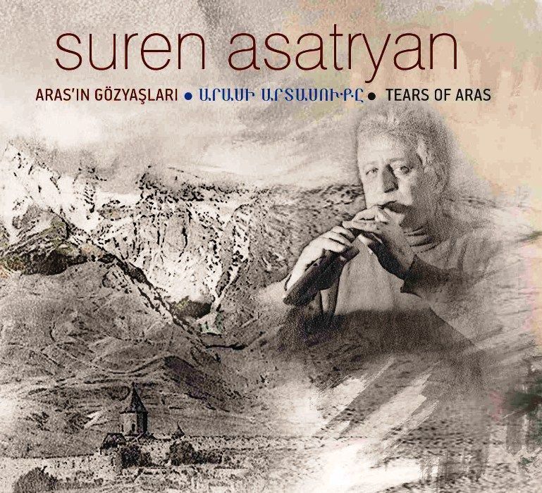 SUREN ASATRYAN - ARAS'IN GÖZYAŞLARI