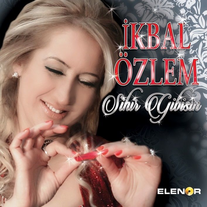 İKBAL ÖZLEM - SİHİR GİBİSİN