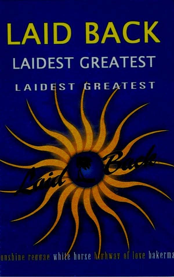 LAID BACK - LAIDEST GREATEST (MC)