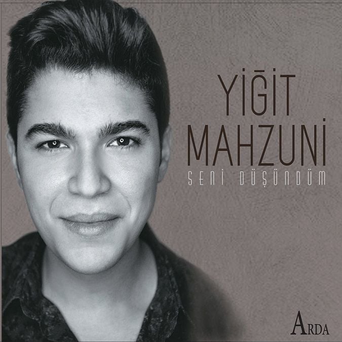 YİĞİT MAHZUNİ - SENİ DÜŞÜNDÜM