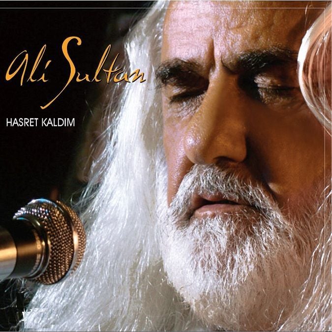 ALİ SULTAN - HASRET KALDIM