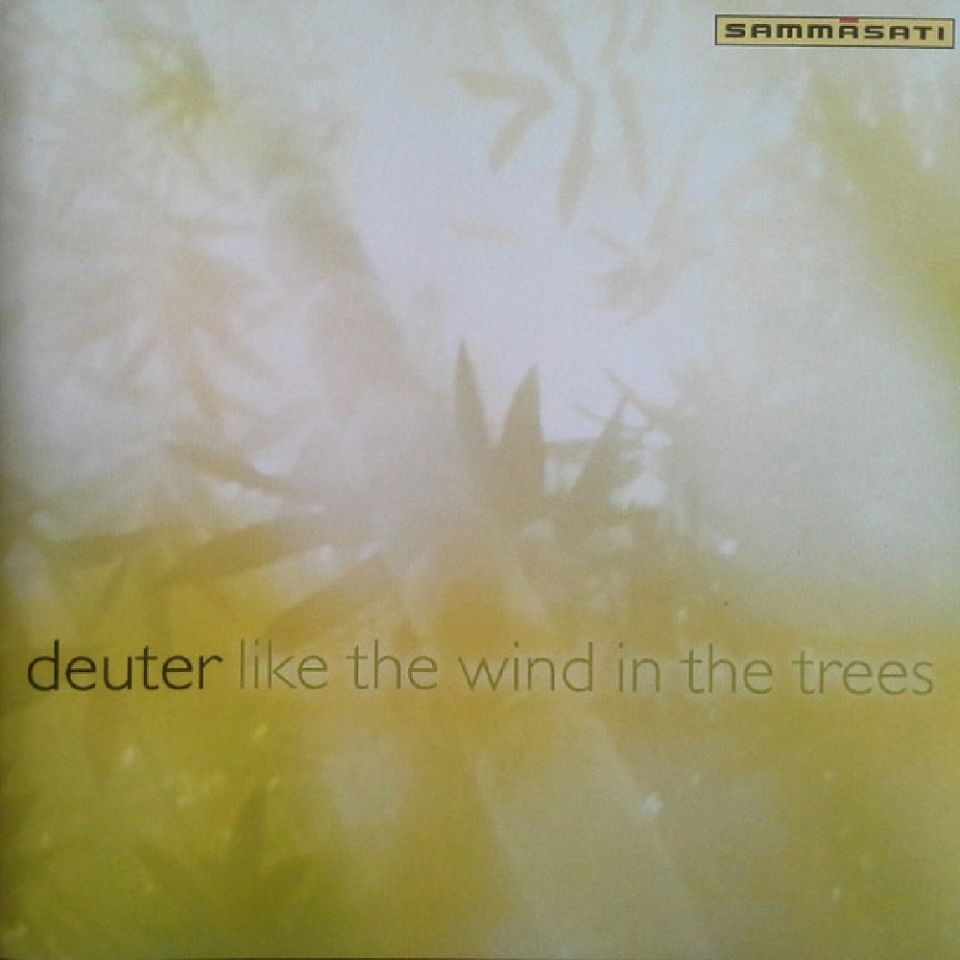 DEUTER - LIKE THE WIND IN THE TREES (CD)