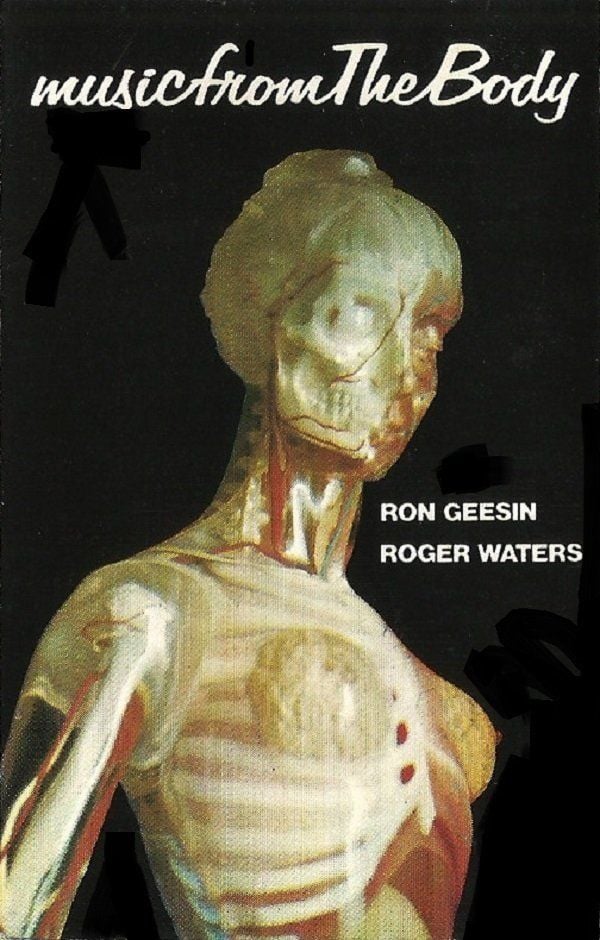 ROGER WATERS & RON GEESIN - MUSIC FROM THE BODY (MC)
