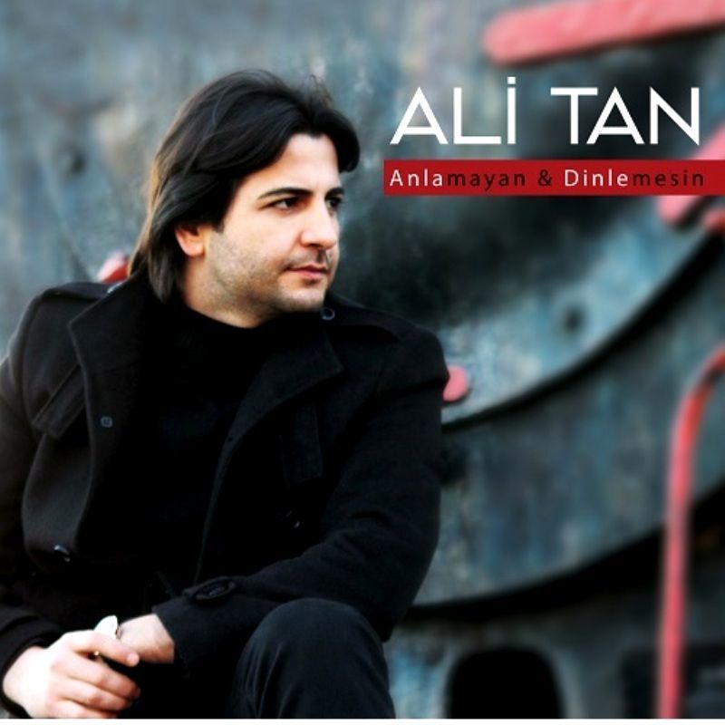 ALİ TAN - ANLAMAYAN DİNLEMESİN