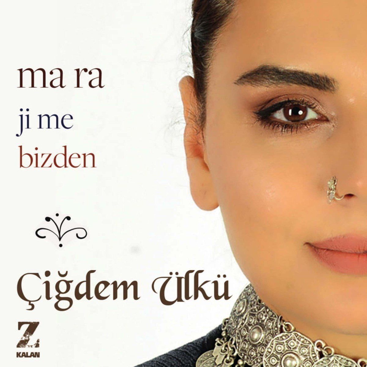 ÇİĞDEM ÜLKÜ - BİZDEN - MA RA