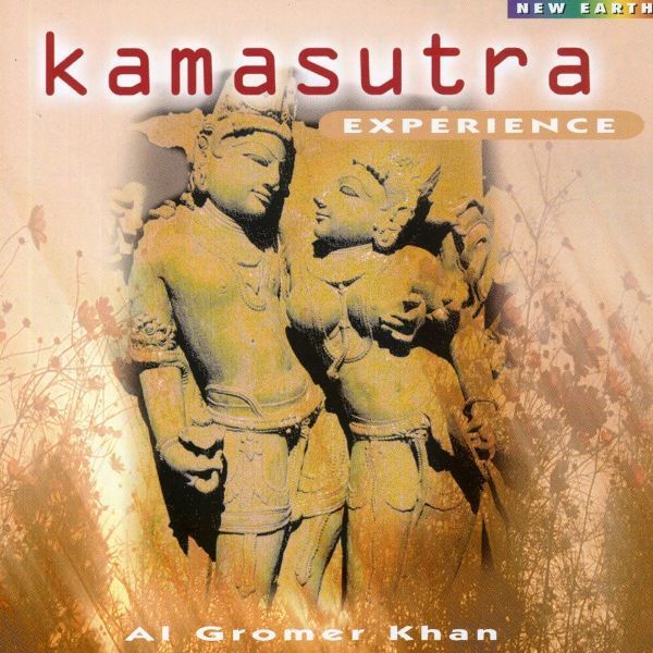 AL GROMER KHAN - KAMASUTRA EXPERIENCE
