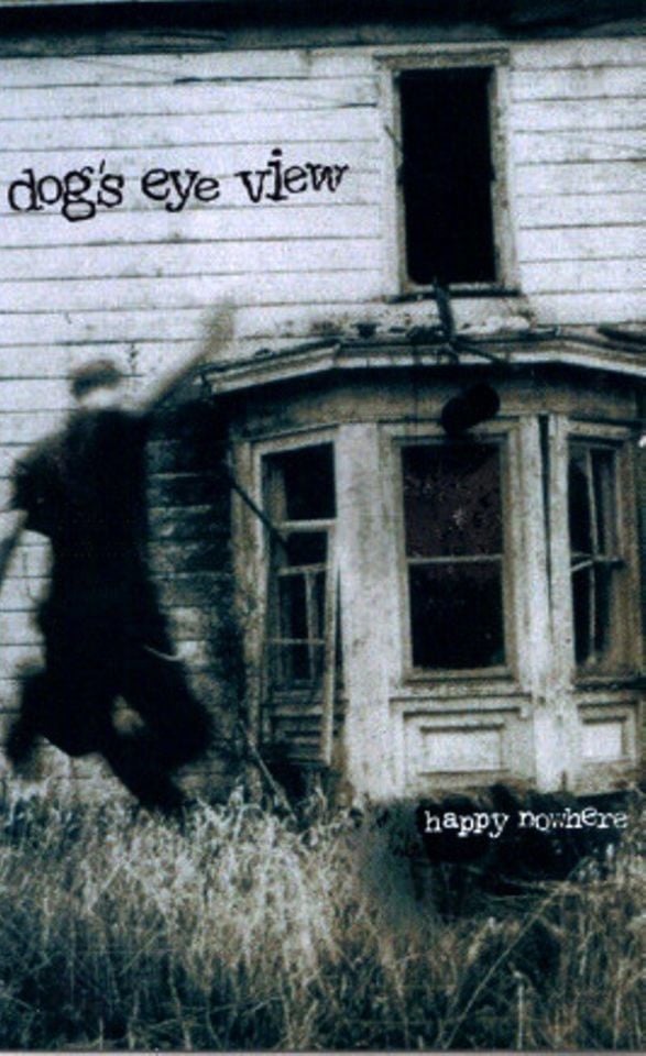 DOG'S EYE VIEW - HAPPY NOWHERE (MC)(1996)