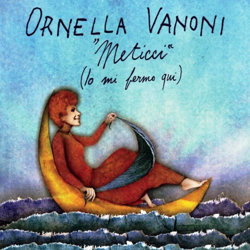 ORNELLA VANONI - METICCI (LO MI FERMO QUI)