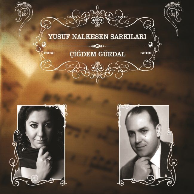 ÇİĞDEM GÜRDAL - YUSUF NALKESEN ŞARKILARI