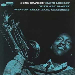 HANK MOBLEY - SOUL STATION