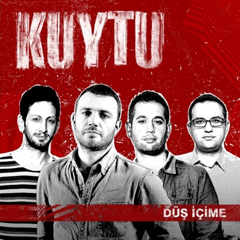 KUYTU - DÜŞ İÇİME