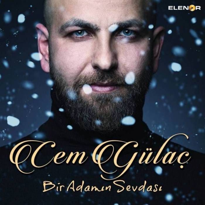 CEM GÜLAÇ - BİR ADAMIN SEVDASI