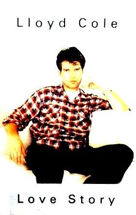 LLOYD COLE - LOVE STORY