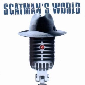 SCATMAN JOHN - SCATMAN'S WORLD