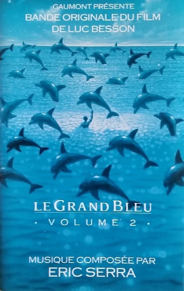 SOUNDTRACK - LE GRAND BLUE VOLUME 2 ERIC SERRA (MC)