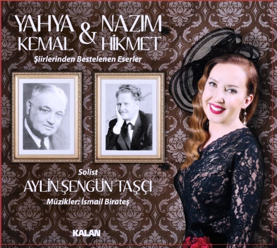 AYLİN ŞENGÜN TAŞCI - YAHYA KEMAL & NAZIM HİKMET
