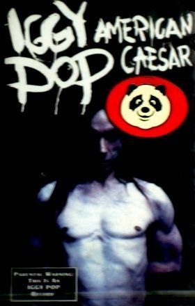 IGGY POP - AMERICAN CAESAR