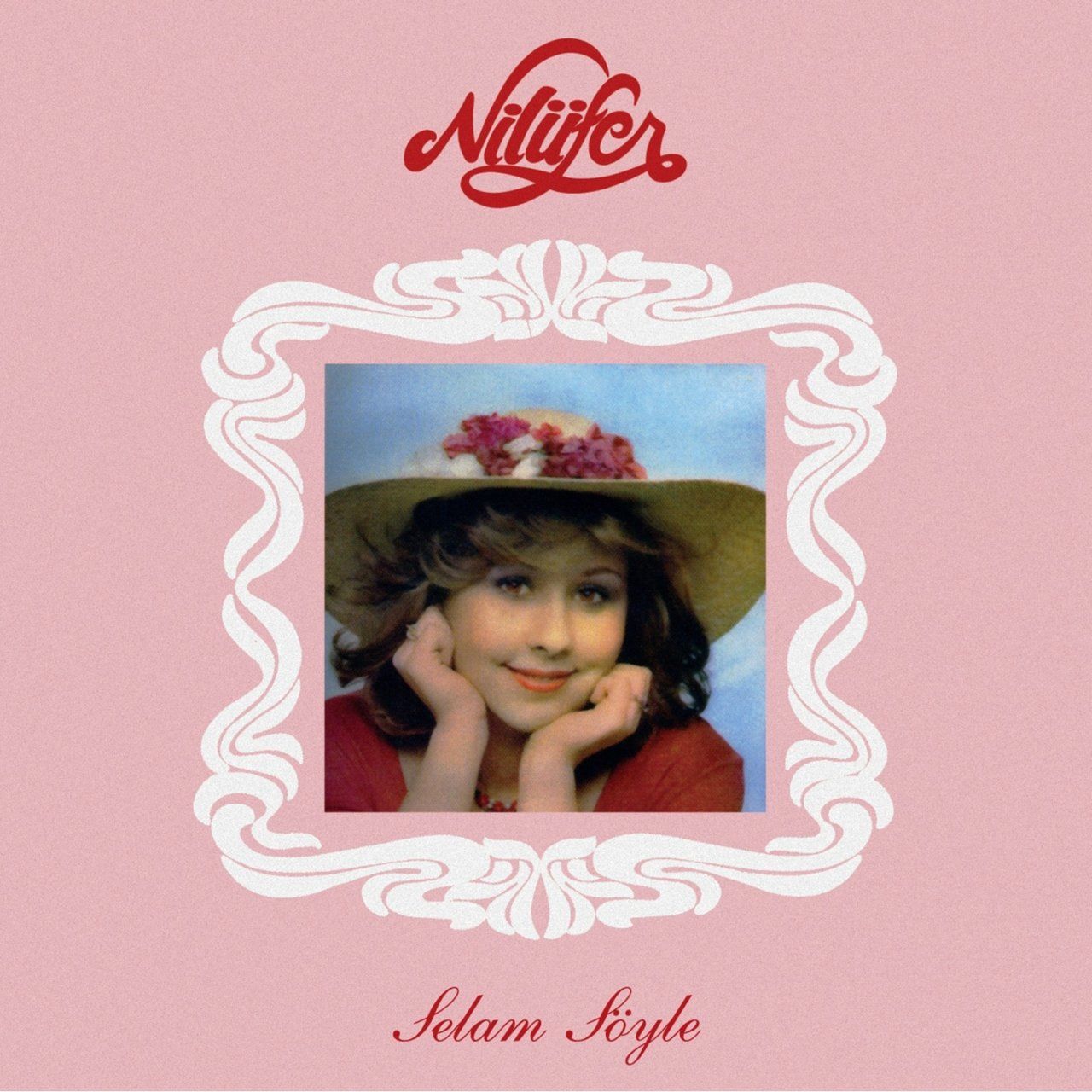 NİLÜFER - SELAM SÖYLE (LP)