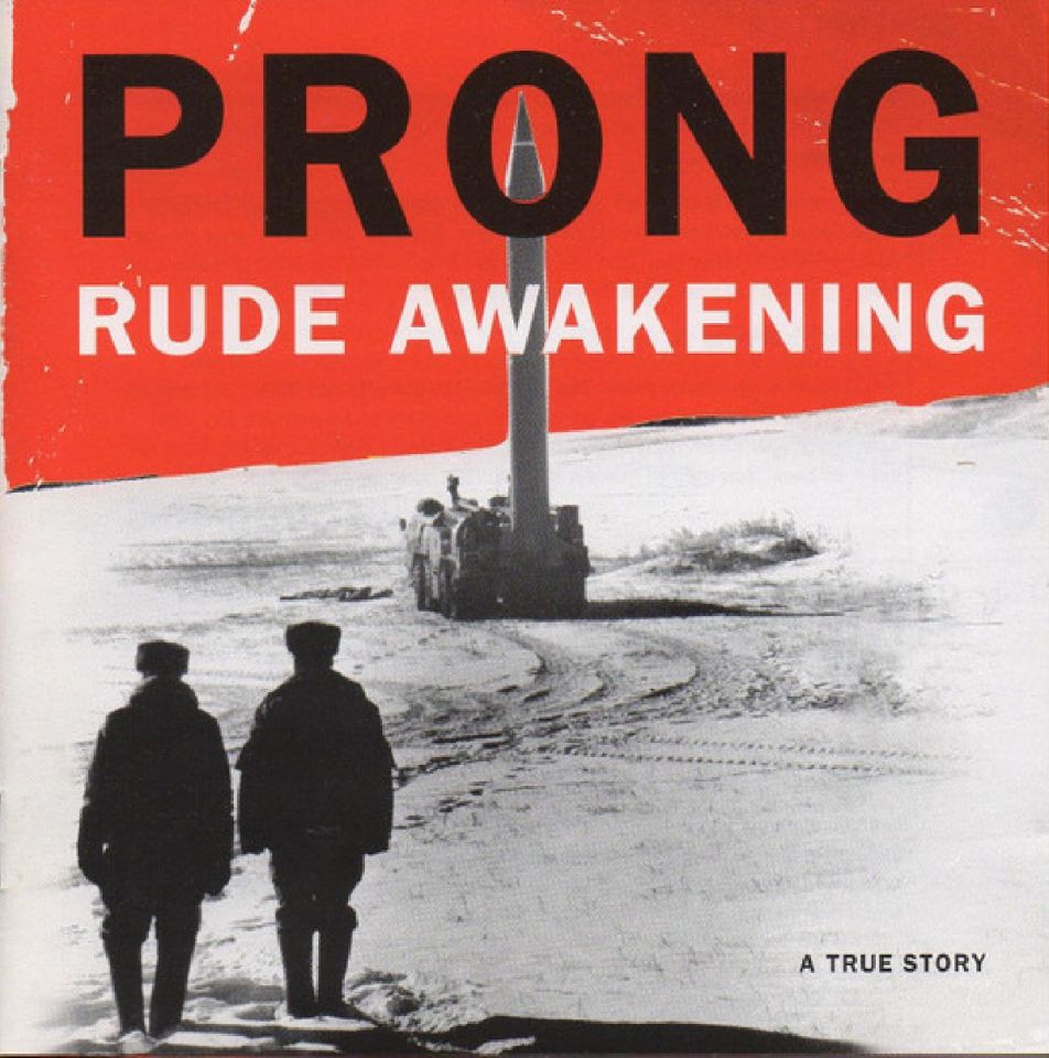 PRONG - RUDE AWAKENING (CD) (1996)