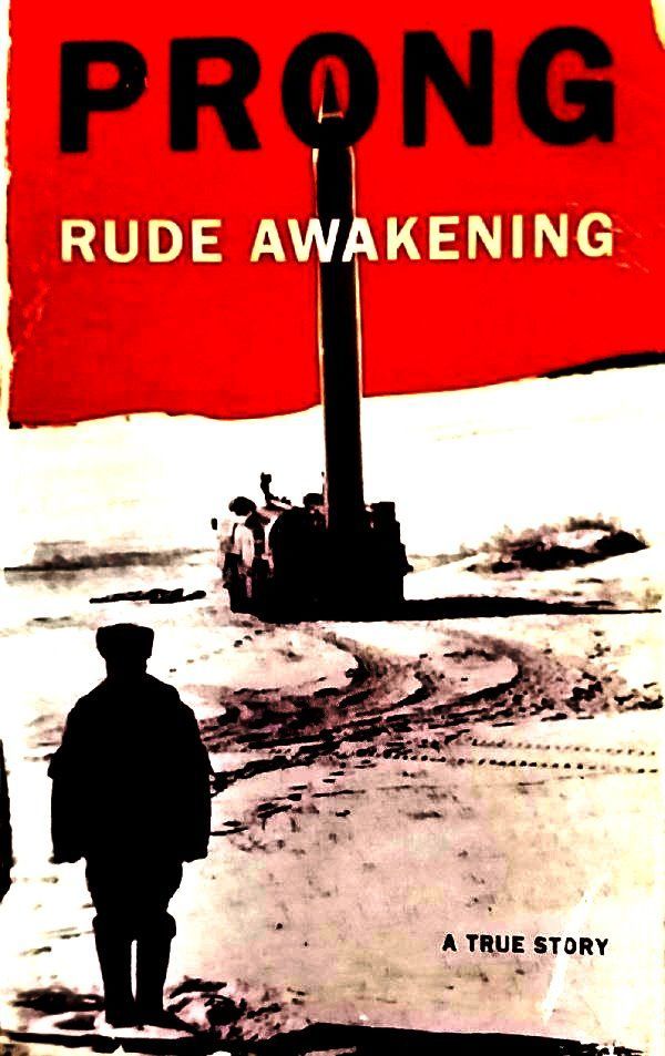 PRONG - RUDE AWAKING (MC)