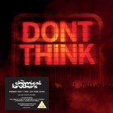 THE CHEMICAL BROTHERS - DON'T THINK' LIVE FROM JAP