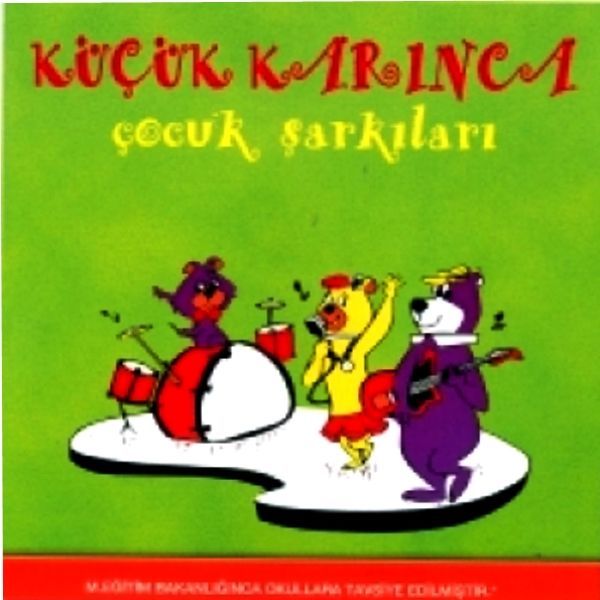 ÇOCUK ŞARKILARI - KÜÇÜK KARINCA