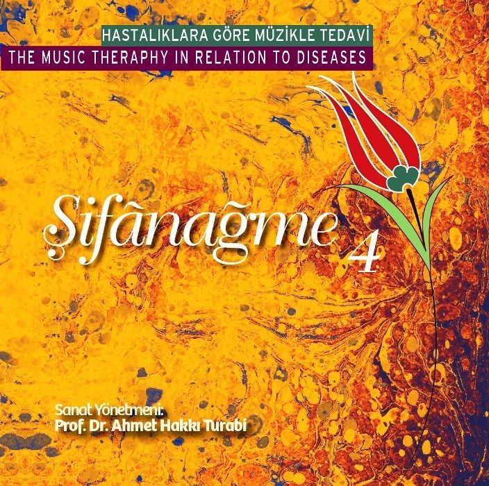 ŞiFANAĞME 4 - HASTALIKLARA GÖRE MÜZİKLE TEDAVi