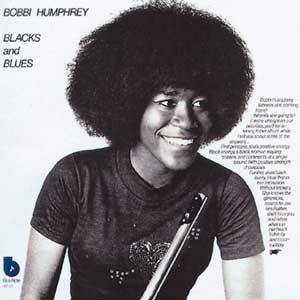BOBBI HUMPHREY - BLACKS AND BLUES