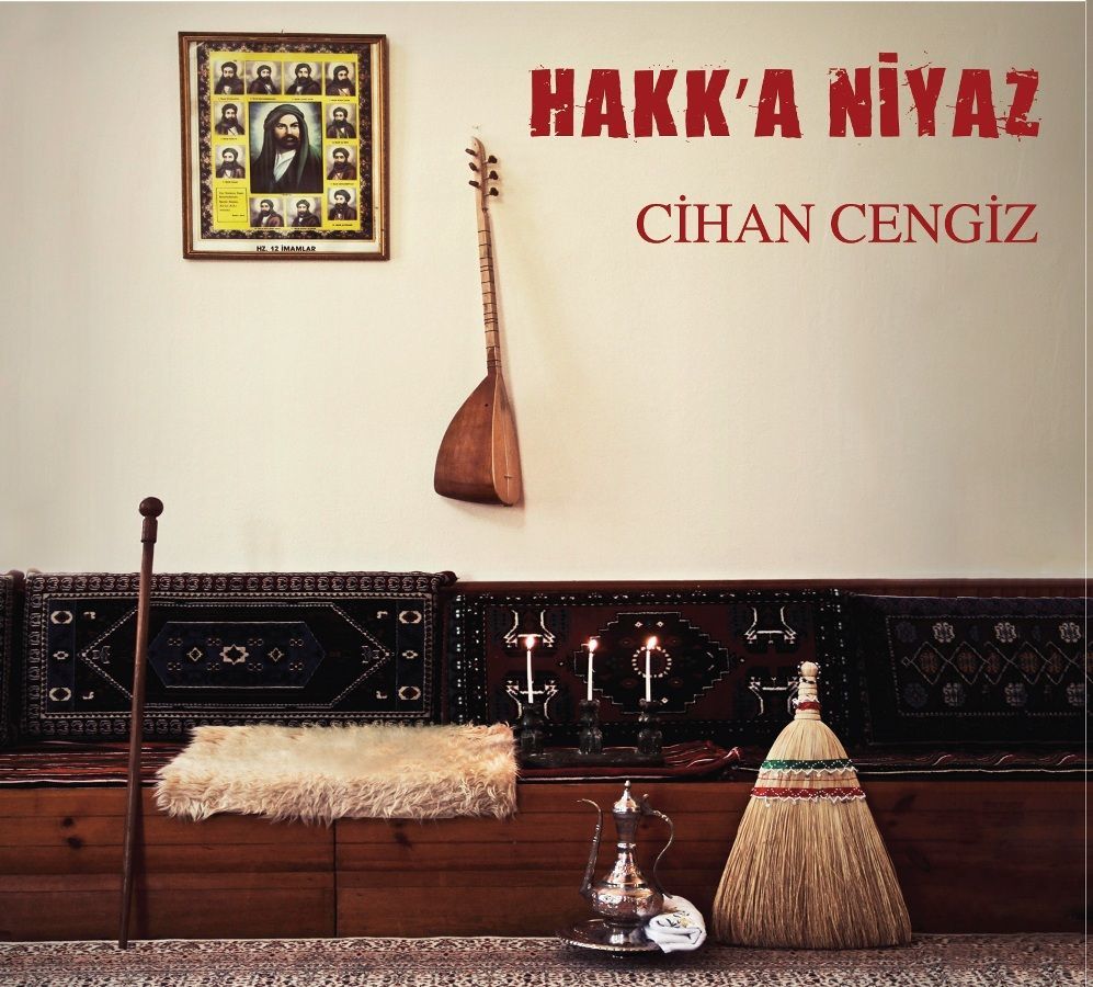 CİHAN CENGİZ - HAKK'A NiYAZ