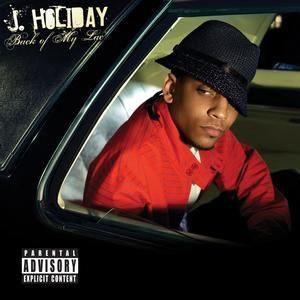 J. HOLIDAY - BACK OF MY LAC